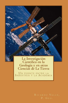 La Investigación Científica en la Geología y en otras Ciencias de La Tierra La Investigación Científica en la Geología y en otras Ciencias de La Tierra