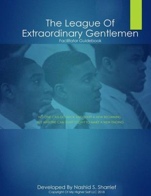 League of Extraordinary Gentlemen Facilitator Guide: 2018 Edition