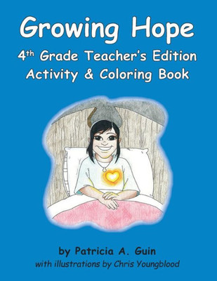 Growing Hope 4th Grade Teacher's Edition Activity & Coloring Book (The Growing Hope Activity & Coloring Book Series)