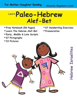 Learn Paleo Hebrew Alef-Bet (For Mother's & Daughters)