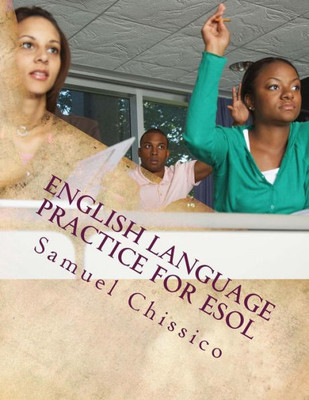 English Language Practice for ESOL: Reading, Speaking and Writing