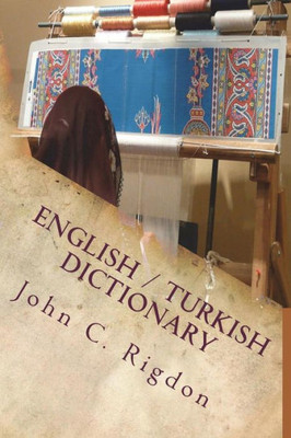 English / Turkish Dictionary (Words R Us Bi-lingual Dictionaries)