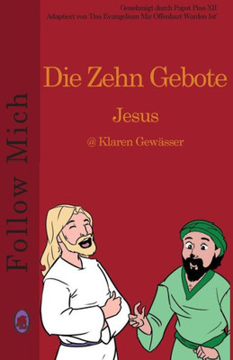 Die Zehn Gebote (Follow Mich) (German Edition)