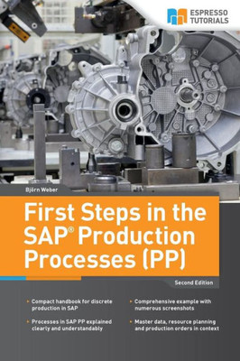 First Steps in the SAP Production Processes (PP)