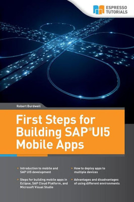 First Steps for Building SAP UI5 Mobile Apps