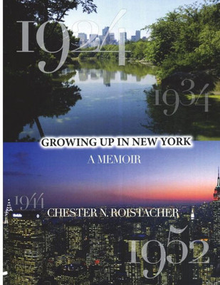 Growing up in New York: A Memoir