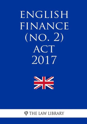 English Finance (No. 2) Act 2017