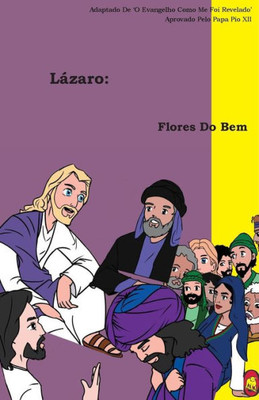 Flores Do Bem (Lázaro) (Portuguese Edition)