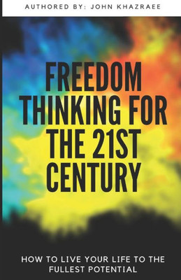Freedom Thinking for the 21st Century
