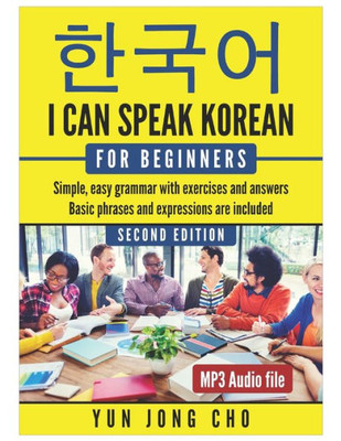 I Can Speak Korean For Beginners: I Can Speak Korean For Beginners
