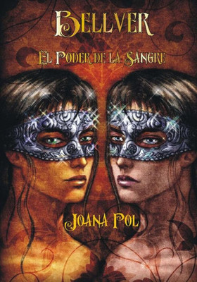 El Poder de la Sangre (Bellver) (Spanish Edition)