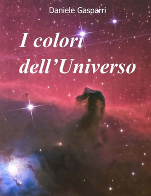 I colori dell'Universo (Italian Edition)