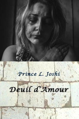 Deuil d'Amour (French Edition)