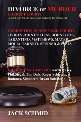Divorce or Murder: Corrupt Courts