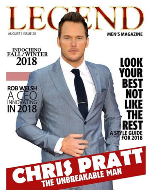 Legend Men's Magazine: Chris Pratt - The Unbreakable Man