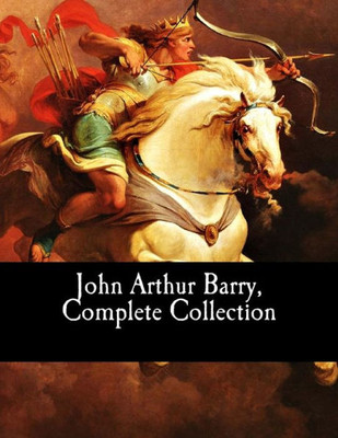John Arthur Barry, Complete Collection
