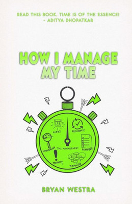 How I Manage My Time