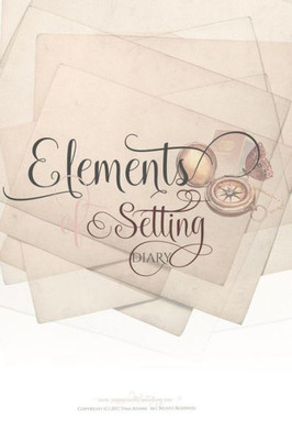 Elements Of Setting Diary