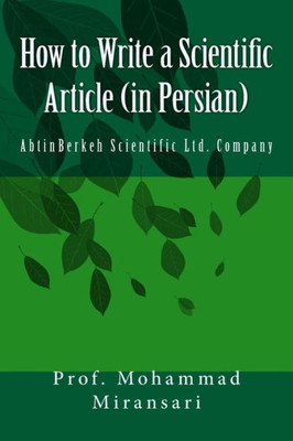 How to Write a Scientific Article (in Persian) (Persian Edition)