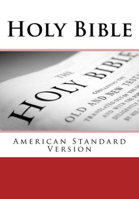 Holy Bible: American Standard Version
