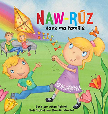 Naw-Ruz dans ma famille (Baha'i Holy Days) (French Edition)