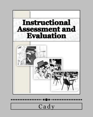Instructional Assessment and Evaluation