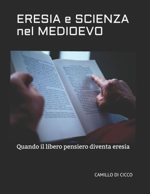 ERESIA e SCIENZA nel MEDIOEVO (Italian Edition)