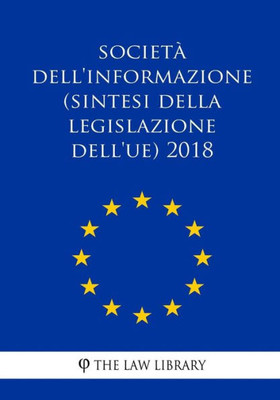 Giustizia, libertà e sicurezza (Sintesi della legislazione dell'UE) 2018 (Italian Edition)