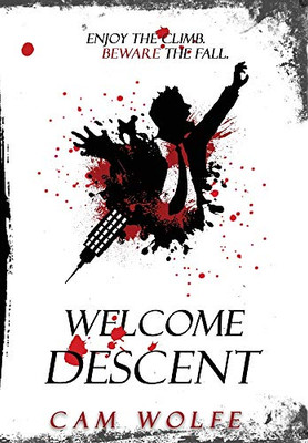 Welcome Descent - Hardcover