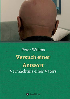 Versuch einer Antwort: Vermächtnis eines Vaters (German Edition) - Paperback