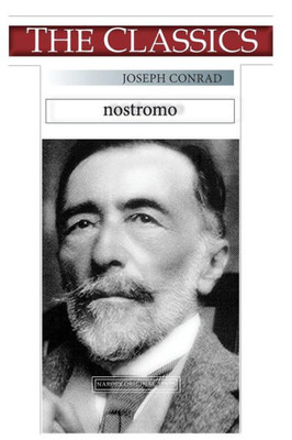 Joseph Conrad, Nostromo (THE CLASSICS)