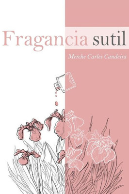 Fragancia sutil (Spanish Edition)