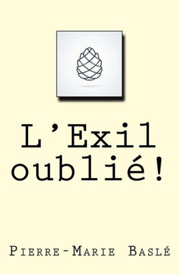 L'Exil oublié (French Edition)