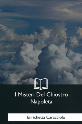 I Misteri Del Chiostro Napoletano (Italian Edition)