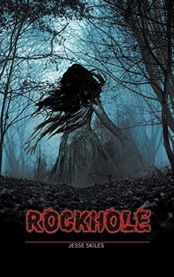 Rockhole - Hardcover