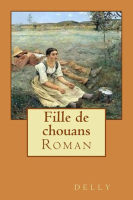 Fille de chouans: Roman (French Edition)