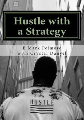 Hustle with a Strategy: the vision of Lincoln & Hill