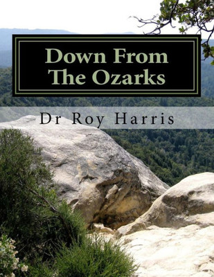 Down From The Ozarks: Down from the mountains
