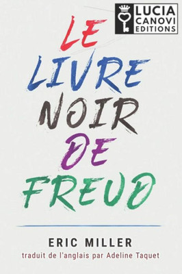 Le Livre Noir de Freud (French Edition)