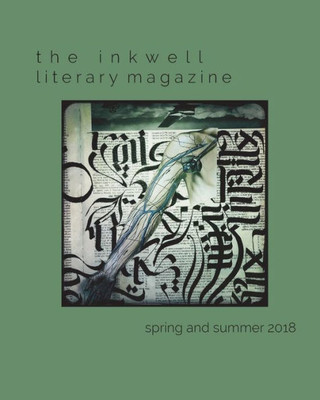 Inkwell 2018 (The Inkwell Literary Magazine)