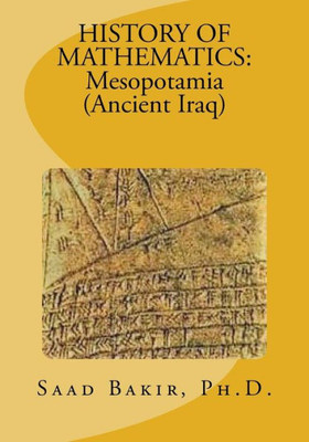 HISTORY OF MATHEMATICS: Mesopotamia (Ancient Iraq)