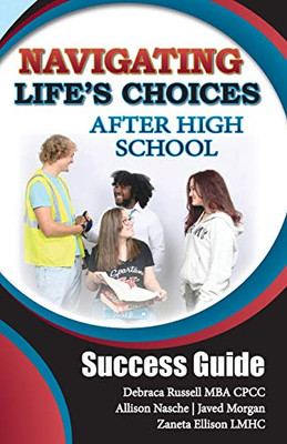 Navigating Life's Choices After High School: Success Guide