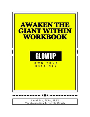 GLOW Above and Beyond: Awaken the Giant Within Workbook