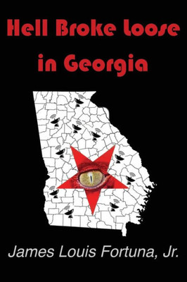 Hell Broke Loose in Georgia