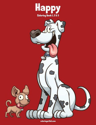 Happy Coloring Book 1, 2 & 3