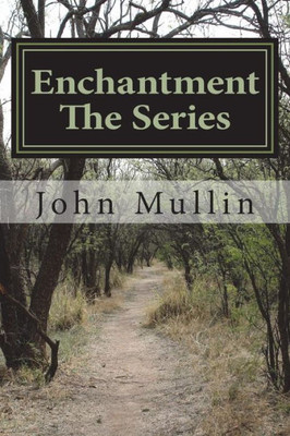 Enchantment The Series: Book 1 - Book 3