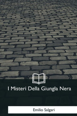 I Misteri Della Giungla Nera (Italian Edition)