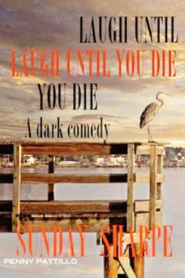 Laugh Until You Die: Laugh Until You Die