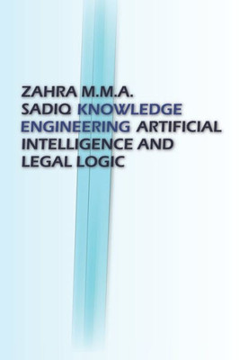 Knowledge Engineering: Artificial Intelligence and Legal Logic