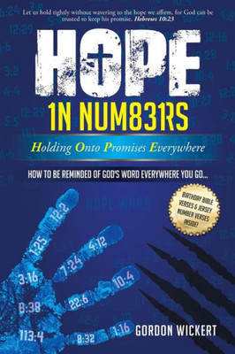 HOPE In Numbers - Holding Onto Promises Everywhere: How to be Reminded of God's Word Everywhere You Go!